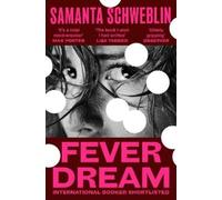 Samanta Schweblin Fever Dream (Tascabile)