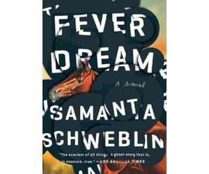 Samanta Schweblin Fever Dream (Tascabile)