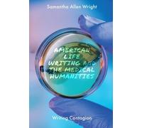Samantha Allen W American Life Writing and the Medical Human (Copertina rigida)