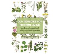 Samantha Almond Old Remedies for Modern Living (Tascabile)