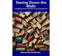 Samantha Andersen Tearing Down the Walls (Tascabile)