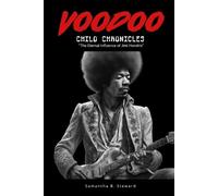 Samantha B Steward Voodoo Child Chronicles (Tascabile) Biographies That Engages