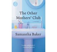 Samantha Baker The Other Mothers' Club (Tascabile)