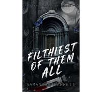 Samantha Barrett Filthiest Of Them All (Tascabile)