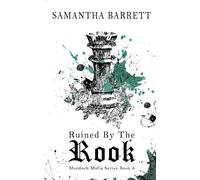 Samantha Barrett Ruined By The Rook (Tascabile)