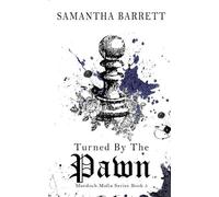 Samantha Barrett Turned By The Pawn (Tascabile)