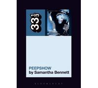 Samantha Bennett Siouxsie and the Banshees' Peepshow (Tascabile) 33 1/3