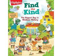Samantha Berger Find the Kind: The Biggest Day in Kindness Hi (Copertina rigida)