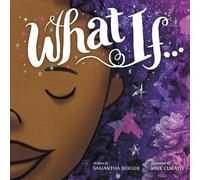 Samantha Berger Mike Curato What If... (Copertina rigida)