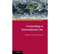 Samantha Besson Consenting to International Law (Copertina rigida)