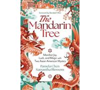 Samantha Blossom Pamela Chen The Mandarin Tree (Tascabile)
