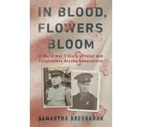 Samantha Bresnahan In Blood, Flowers Bloom (Copertina rigida)