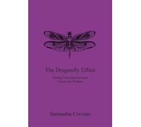 Samantha Cervino The Dragonfly Effect (Tascabile)