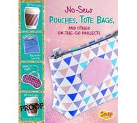 Samantha Chagol No-Sew Pouches, Tote Bags, and Other On-the-G (Copertina rigida)