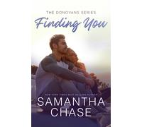 Samantha Chase Finding You (Tascabile)