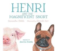 Samantha Childs Henri and the Magnificent Snort (Tascabile)