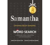Samantha Christmas Gift Personalized Word Search Book with Extra-Large 30pt Print for Adults and Seniors: Easy to Read Festive Present featuring Themed Puzzles for Holiday Relaxation and Stress Relief