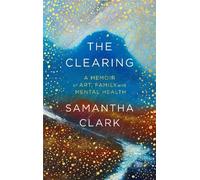 Samantha Clark The Clearing (Tascabile)