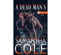 Samantha Cole A Dead Man's Pulse (Tascabile) Trident Security Omega Team