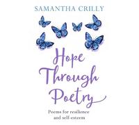 Samantha Crilly Hope Through Poetry (Tascabile)