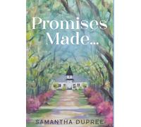 Samantha Dupree Promises Made... (Copertina rigida)