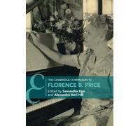 Samantha Ege The Cambridge Companion to Florence B. Price (Tascabile)