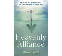 Samantha Fey Heavenly Alliance (Tascabile)