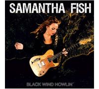 Samantha Fish Black Wind Howlin' (CD) Album