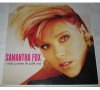 Samantha Fox - I only wanna be with you (Ext. Mix, 1989) [Vinyl Single]