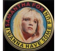 Samantha Fox - I Wanna Have Some Fun