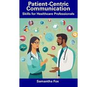 Samantha Fox Patient-Centric Communication (Tascabile)