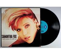 SAMANTHA FOX - SAMANTHA FOX / I ONLY WANNA BE WITH YOU