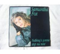 Samantha Fox - SAMANTHA FOX Nothings Gonna Stop Me Now UK 7" 45