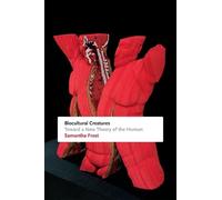 Samantha Frost Biocultural Creatures (Copertina rigida)