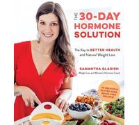 Samantha Gladish The 30-Day Hormone Solution (Tascabile)