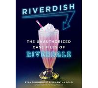 Samantha Gold Ryan Bloomquist Riverdish (Tascabile)