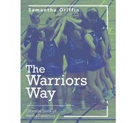 Samantha Griffin The Warriors Way (Tascabile)