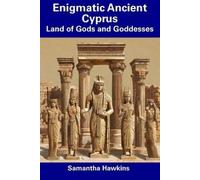 Samantha Hawkins Enigmatic Ancient Cyprus (Tascabile)