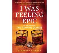 Samantha Highfill I Was Feeling Epic (Tascabile)