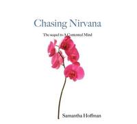 Samantha Hoffman Chasing Nirvana (Tascabile)