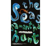 Samantha Hunt The Seas (Tascabile)