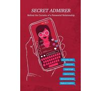 Samantha Jafar Celina Lee Anjali Singh Secret Admirer (Tascabile)