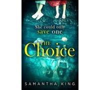 Samantha King The Choice (Copertina rigida)