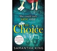 Samantha King The Choice (Tascabile)