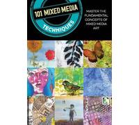 Samantha Kira Harding Cherril Doty Suzette Rosenthal 101 Mixed Media (Tascabile)