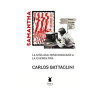 SAMANTHA LA NIÑA QUE DESENMASCARO A LA GUERRA FRIA