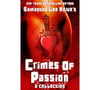 Samantha Lee Howe Crimes of Passion (Tascabile)