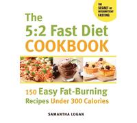 Samantha Logan The 5:2 Fast Diet Cookbook (Tascabile)