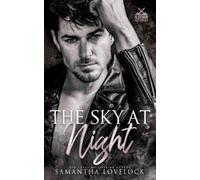 Samantha Lovelock The Sky At Night (Tascabile) Heartbreak