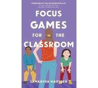 Samantha Marsden Tina Payn Focus Games for the Classroom (A Pocketf (Tascabile)